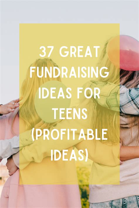 fundraising ideas for teenagers|Fundraising Ideas for Teenagers: The 50 Best Ways for Teens to .